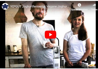 YOGUT Video veganer Joghurt Anleitung